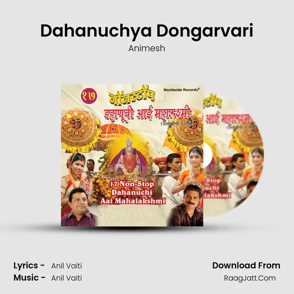 Dahanuchya Dongarvari MP3 Song by Animesh Cover