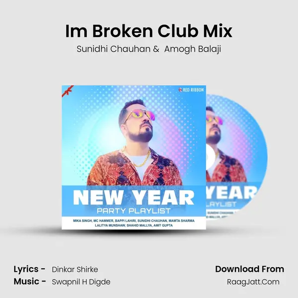 I&#x27;m Broken Club Mix mp3 song