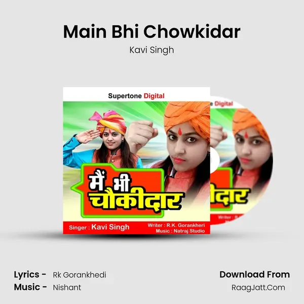 Main Bhi Chowkidar MP3 Song by Kavi Singh Cover