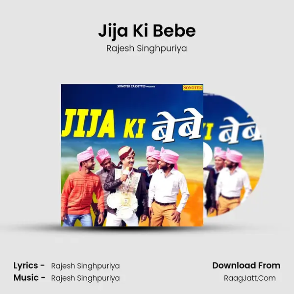 Jija Ki Bebe - Rajesh Singhpuriya