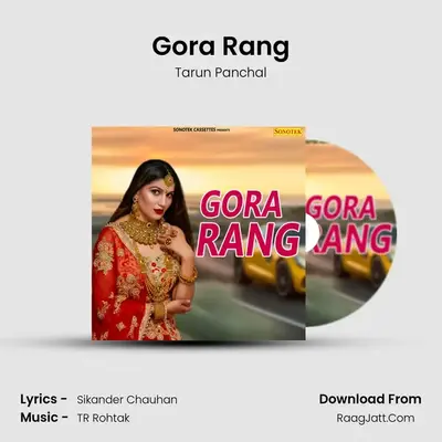 Gora Rang - Tarun Panchal