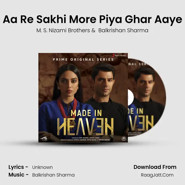 Aa Re Sakhi More Piya Ghar Aaye MP3 Song by M. S. Nizami Brothers Cover