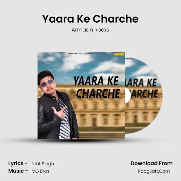 Yaara Ke Charche - Armaan Rocxs