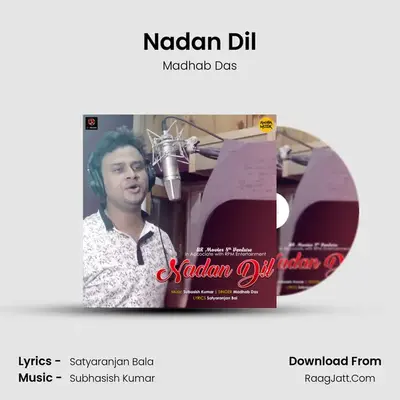 Nadan Dil MP3 Song by Madhab Das Cover