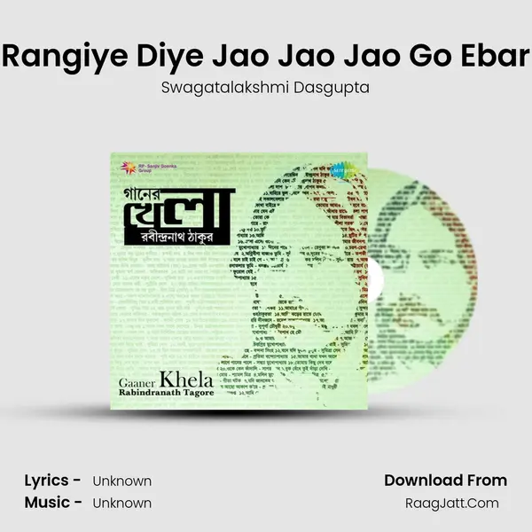 Rangiye Diye Jao Jao Jao Go Ebar Cover