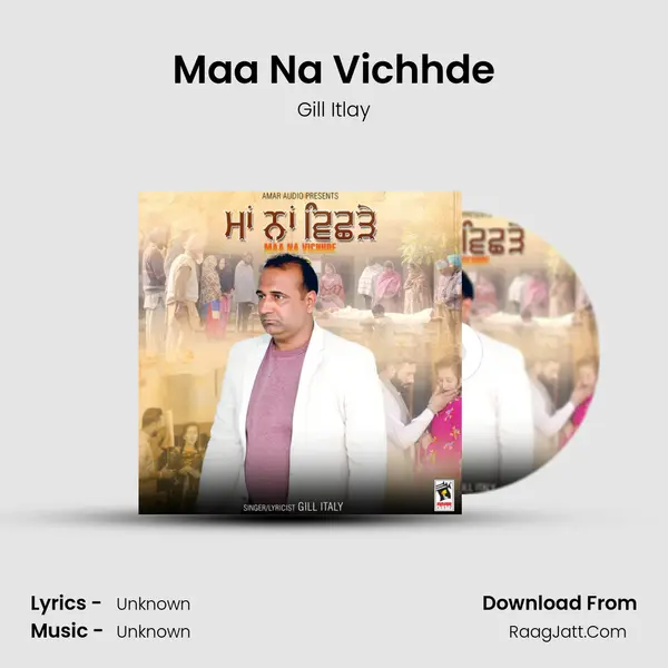 Maa Na Vichhde MP3 Song by Gill Itlay Cover