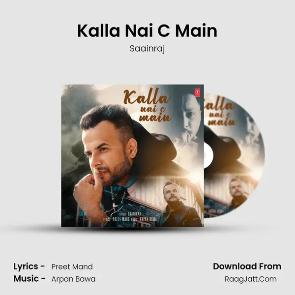Kalla Nai C Main MP3 Song by Saainraj Cover