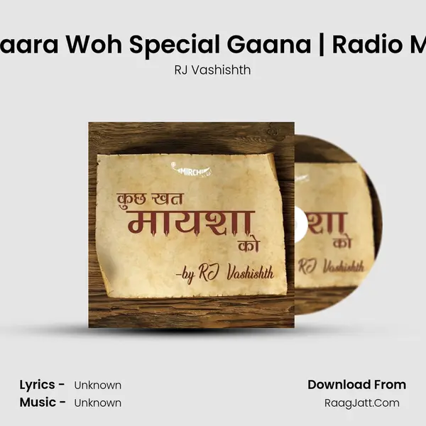 Humaara Woh Special Gaana | Radio Mirchi MP3 Song by RJ Vashishth Cover