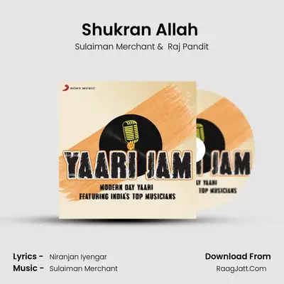Shukran Allah (Yaari Version) MP3 Song by Sulaiman Merchant Cover