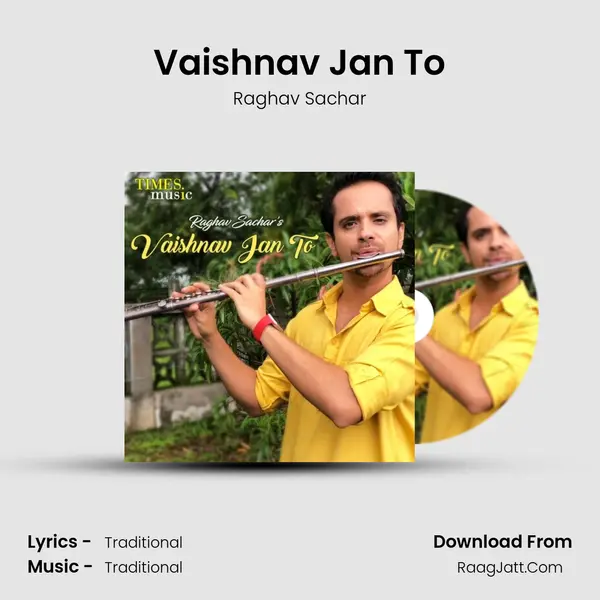Vaishnav Jan To MP3 Song by Raghav Sachar Cover