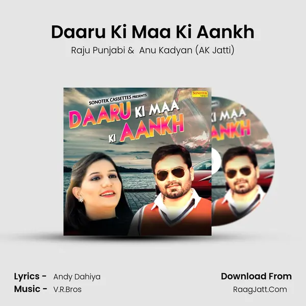 Daaru Ki Maa Ki Aankh - Raju Punjabi