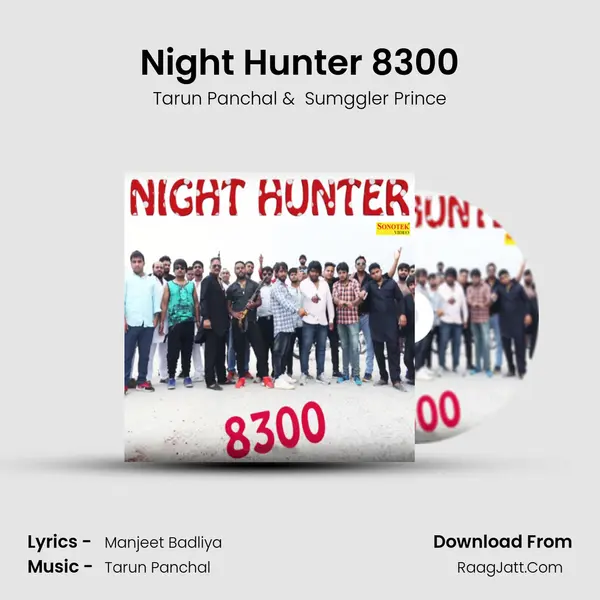 Night Hunter 8300 - Tarun Panchal