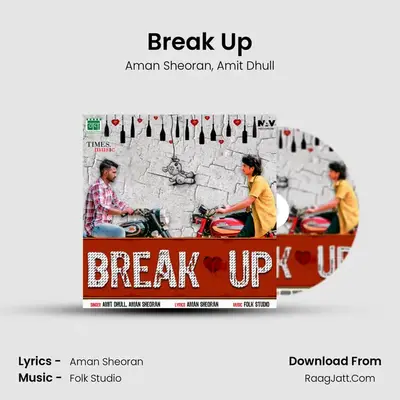 Break Up MP3 Song by Aman Sheoran Cover