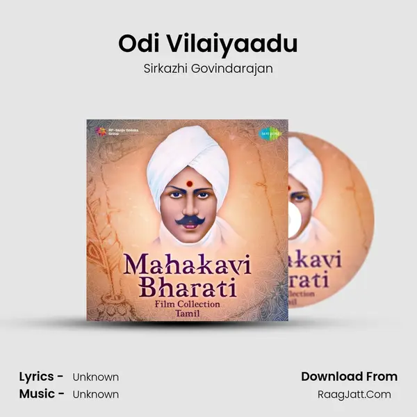 Odi Vilaiyaadu MP3 Song by Sirkazhi Govindarajan Cover