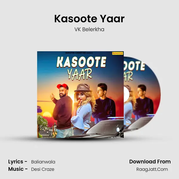 Kasoote Yaar - VK Belerkha