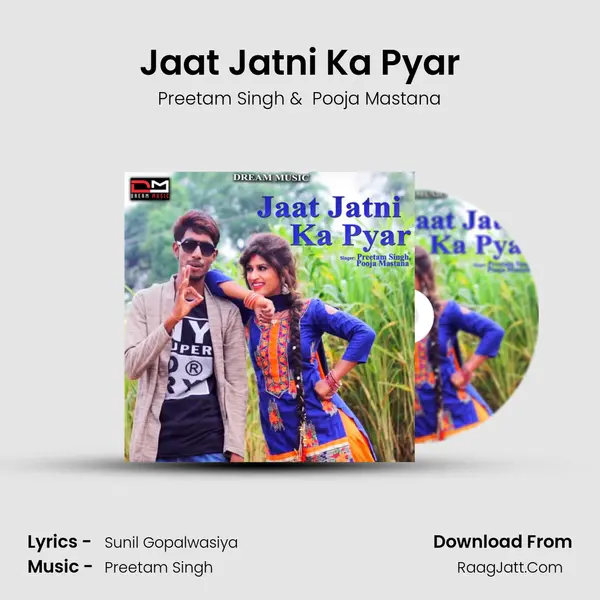 Jaat Jatni Ka Pyar - Preetam Singh