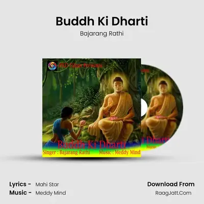 Buddh Ki Dharti MP3 Song by Bajarang Rathi Cover