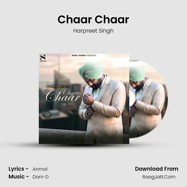 Chaar Chaar - Harpreet Singh