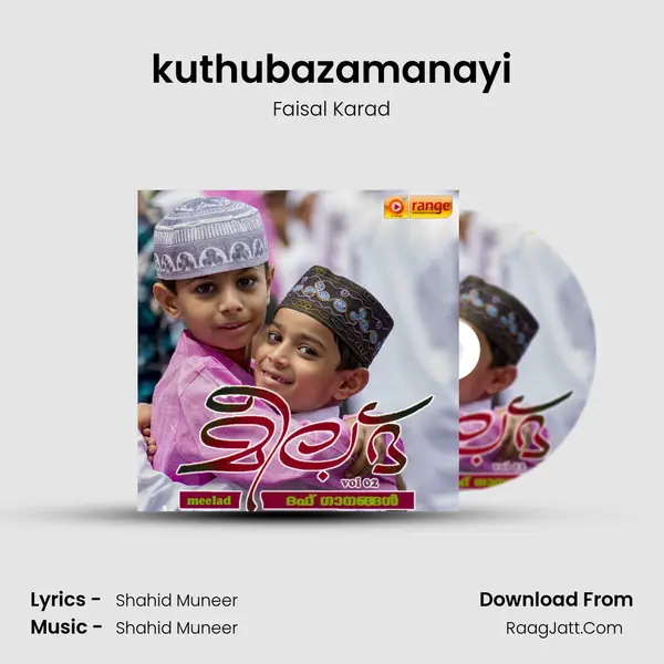 kuthubazamanayi MP3 Song by Faisal Karad Cover