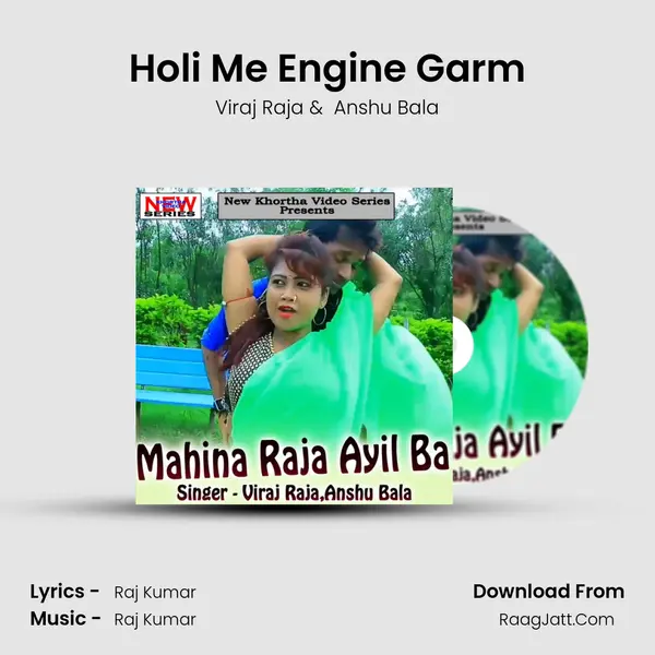 Holi Me Engine Garm MP3 Song by Viraj Raja Cover