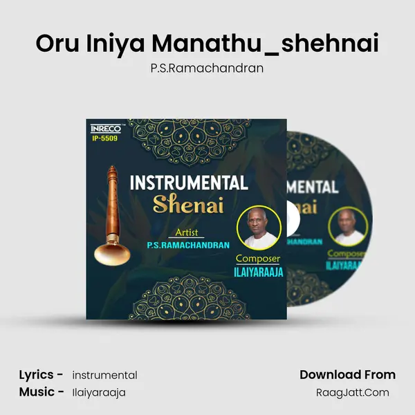 Oru Iniya Manathu_shehnai MP3 Song by P.S.Ramachandran Cover
