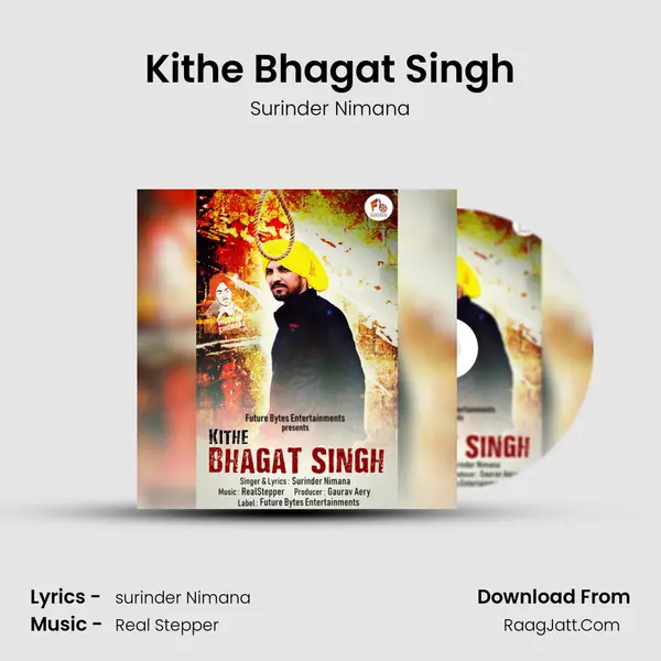 Kithe Bhagat Singh MP3 Song by Surinder Nimana Cover