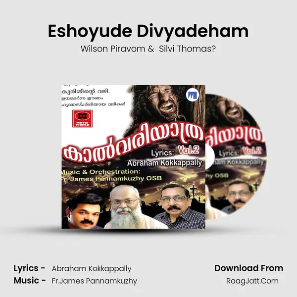 Eshoyude Divyadeham MP3 Song by Wilson Piravom Cover