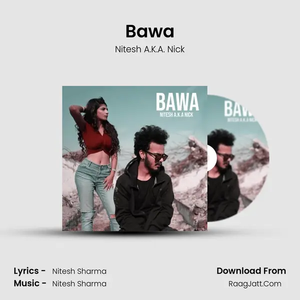Bawa MP3 Song by Nitesh A.K.A. Nick Cover