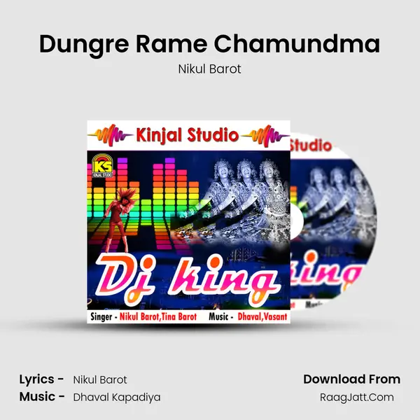 Dungre Rame Chamundma MP3 Song by Nikul Barot Cover