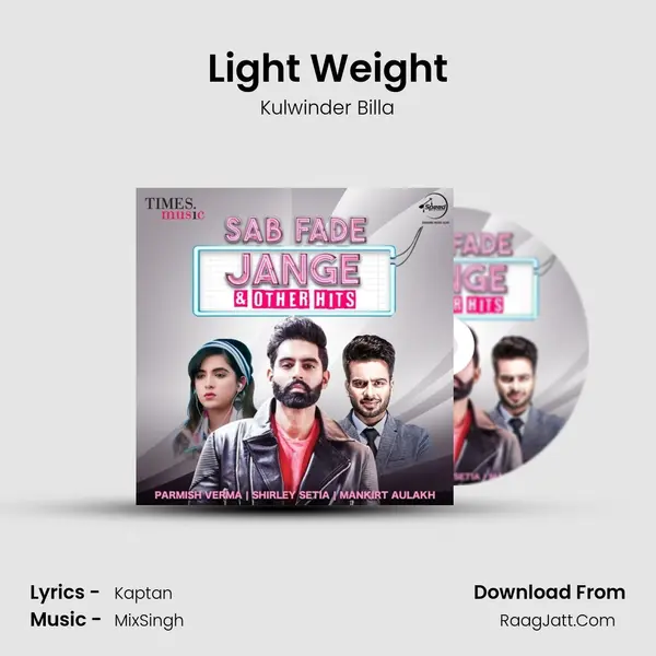 Light Weight MP3 Song by Kulwinder Billa Cover