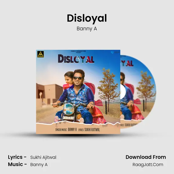 Disloyal mp3 song