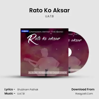 Rato Ko Aksar mp3 song