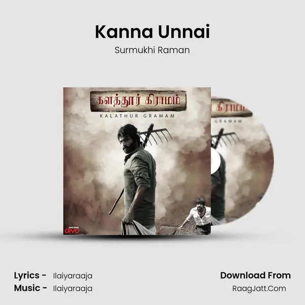 Kanna Unnai mp3 song