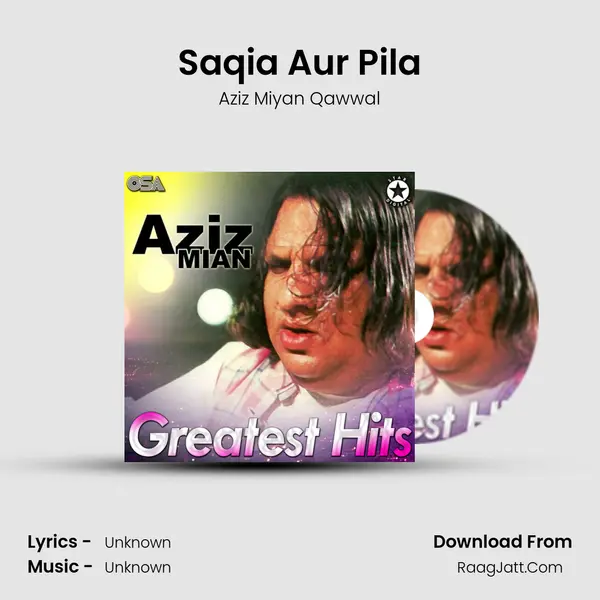 Saqia Aur Pila MP3 Song by Aziz Miyan Qawwal Cover