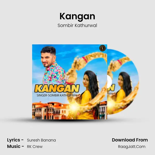 Kangan MP3 Song by Sombir Kathurwal Cover