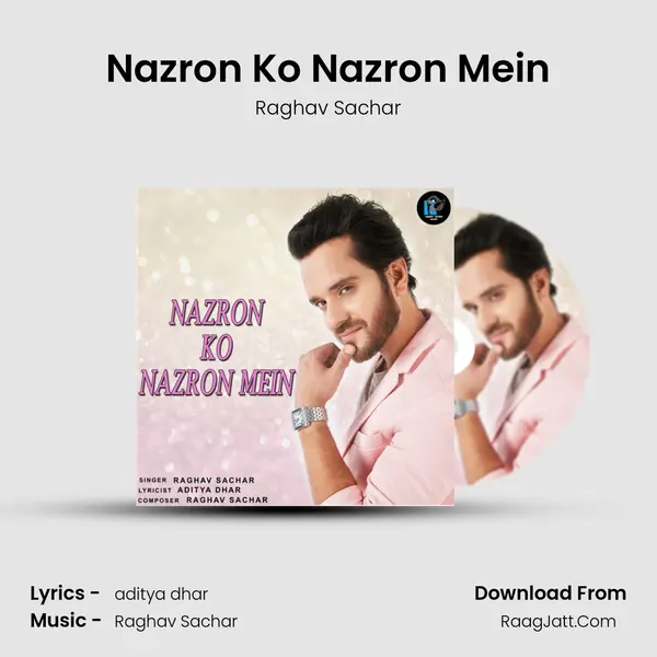 Nazron Ko Nazron Mein mp3 song