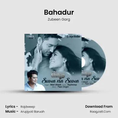 Bahadur MP3 Song by Zubeen Garg Cover