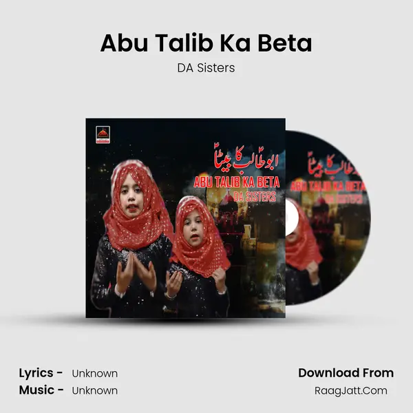 Abu Talib Ka Beta - DA Sisters