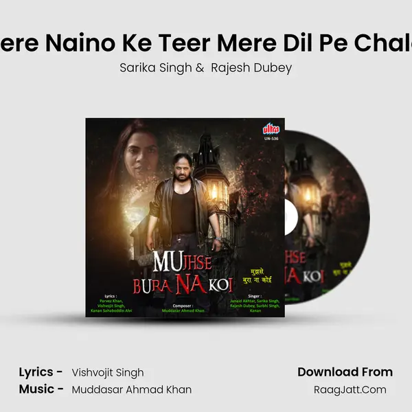 Tere Naino Ke Teer Mere Dil Pe Chale mp3 song
