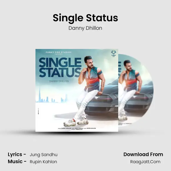 Single Status MP3 Song by Danny Dhillon Cover
