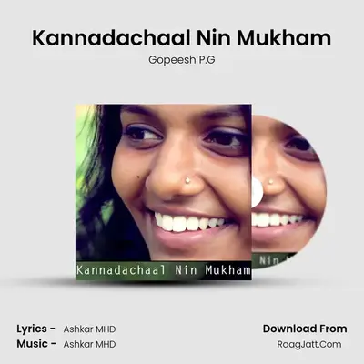 Kannadachaal Nin Mukham - Gopeesh P.G