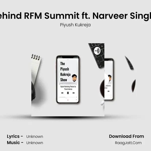 Story behind RFM Summit ft. Narveer Singh #E032 MP3 Song by Piyush Kukreja Cover