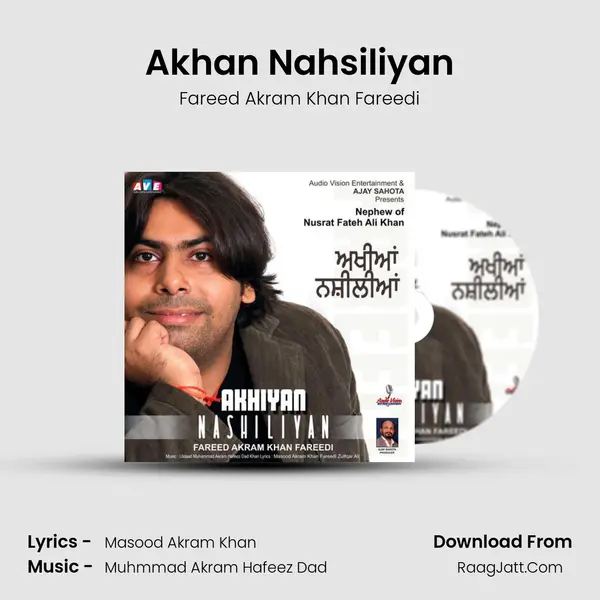 Akhan Nahsiliyan MP3 Song by Fareed Akram Khan Fareedi Cover