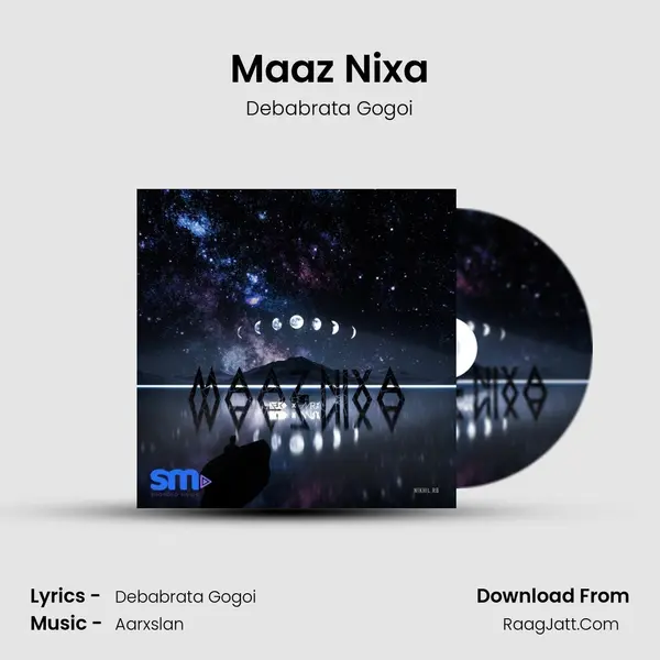 Maaz Nixa MP3 Song by Debabrata Gogoi Cover