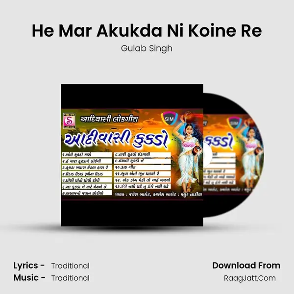He Mar Akukda Ni Koine Re MP3 Song by Gulab Singh Cover