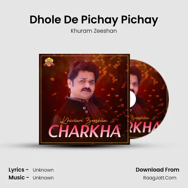 Dhole De Pichay Pichay MP3 Song by Khuram Zeeshan Cover