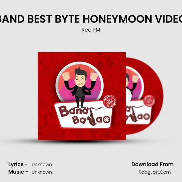 BAND BEST BYTE HONEYMOON VIDEO MP3 Song by Red FM Cover