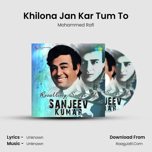 Khilona Jan Kar Tum To Cover