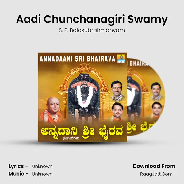 Aadi Chunchanagiri Swamy MP3 Song by S. P. Balasubrahmanyam Cover