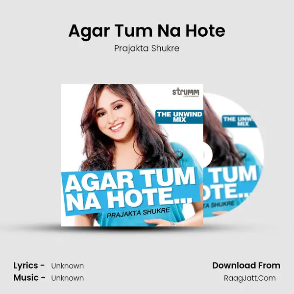Agar Tum Na Hote MP3 Song by Prajakta Shukre Cover